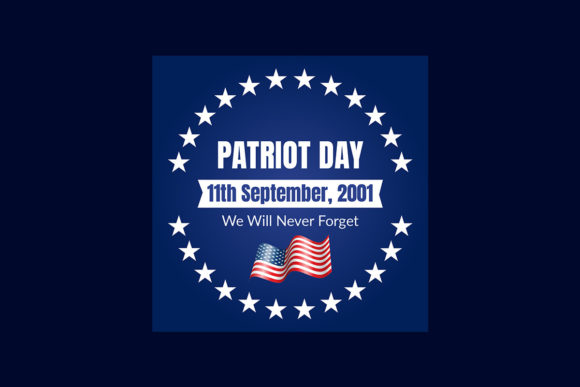 Patriot Day Illustration. We Will Newer: A Versatile Design for 9/11 Remembrance